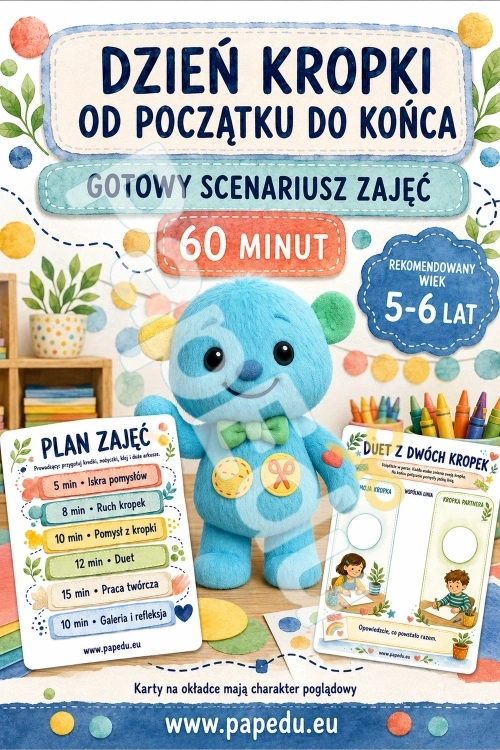 Dzień Kropki od początku do końca - gotowy scenariusz zajęć - PDF do druku 5-6 lat 00398-dzien-kropki-scenariusz-zajec-1