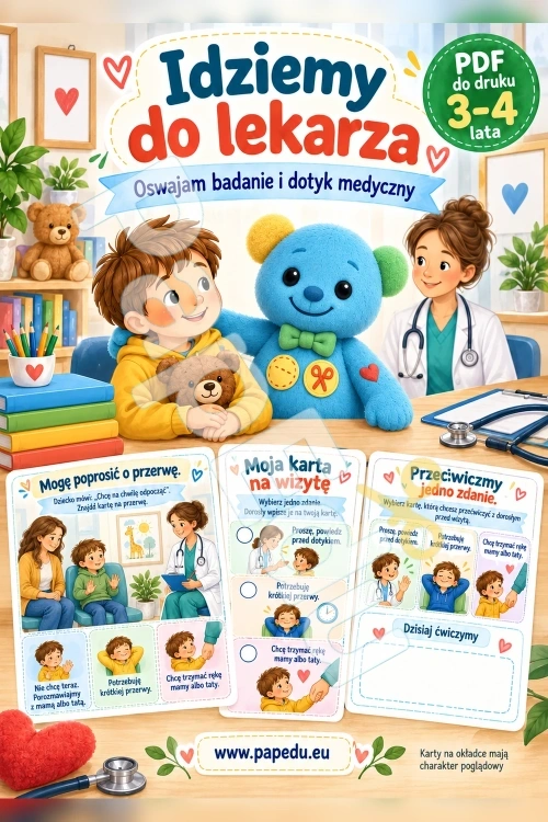 Idziemy do lekarza – oswajam badanie i dotyk medyczny - PDF do druku 3–4 lata 00547-idziemy-do-lekarza-oswajam-badanie-i-dotyk-medyczny-1